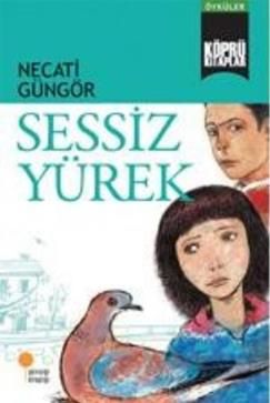 Sessiz Yürek - Günışığı Kitaplığı Kitap