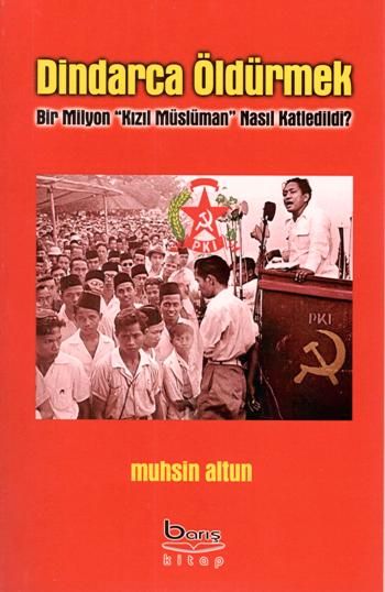 Dindarca Öldürmek - Barış Kitap Kitap