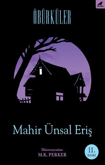 Öbürküler – Mahir Ünsal Eriş – Kara Karga Yayınları – kitap kapağı