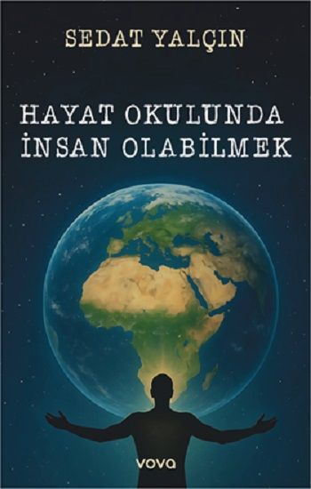 Hayat Okulunda İnsan Olabilmek - Vova Yayınları Kitap