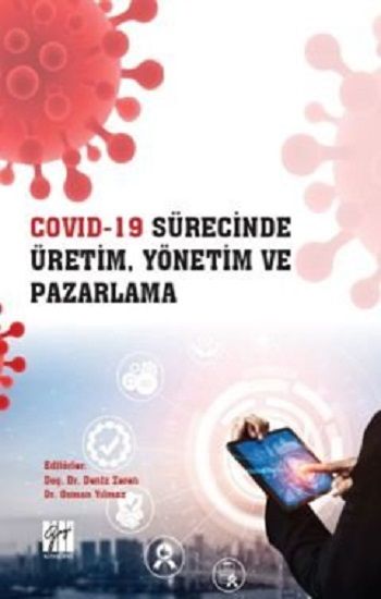 Cov*d 19 Sürecinde Üretim, Yönetim ve Pazarlama - Gazi Kitabevi Kitap