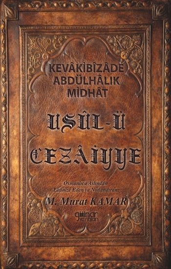 Usul-ü Cezaiyye – Kevakibizade Abdülhalık Midhat – Gülnar Yayınları – kitap kapağı