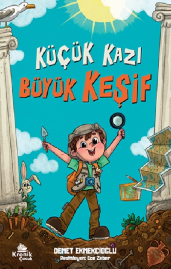 Küçük Kazı Büyük Keşif - Kronik Kitap Kitap