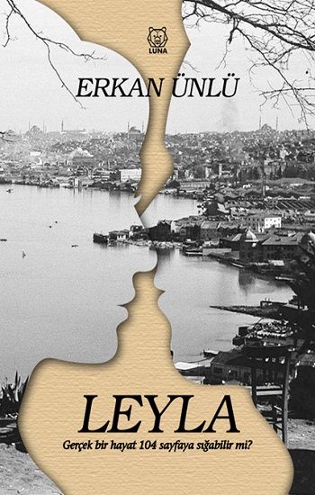 Leyla – Erkan Ünlü – Luna Yayınları – kitap kapağı