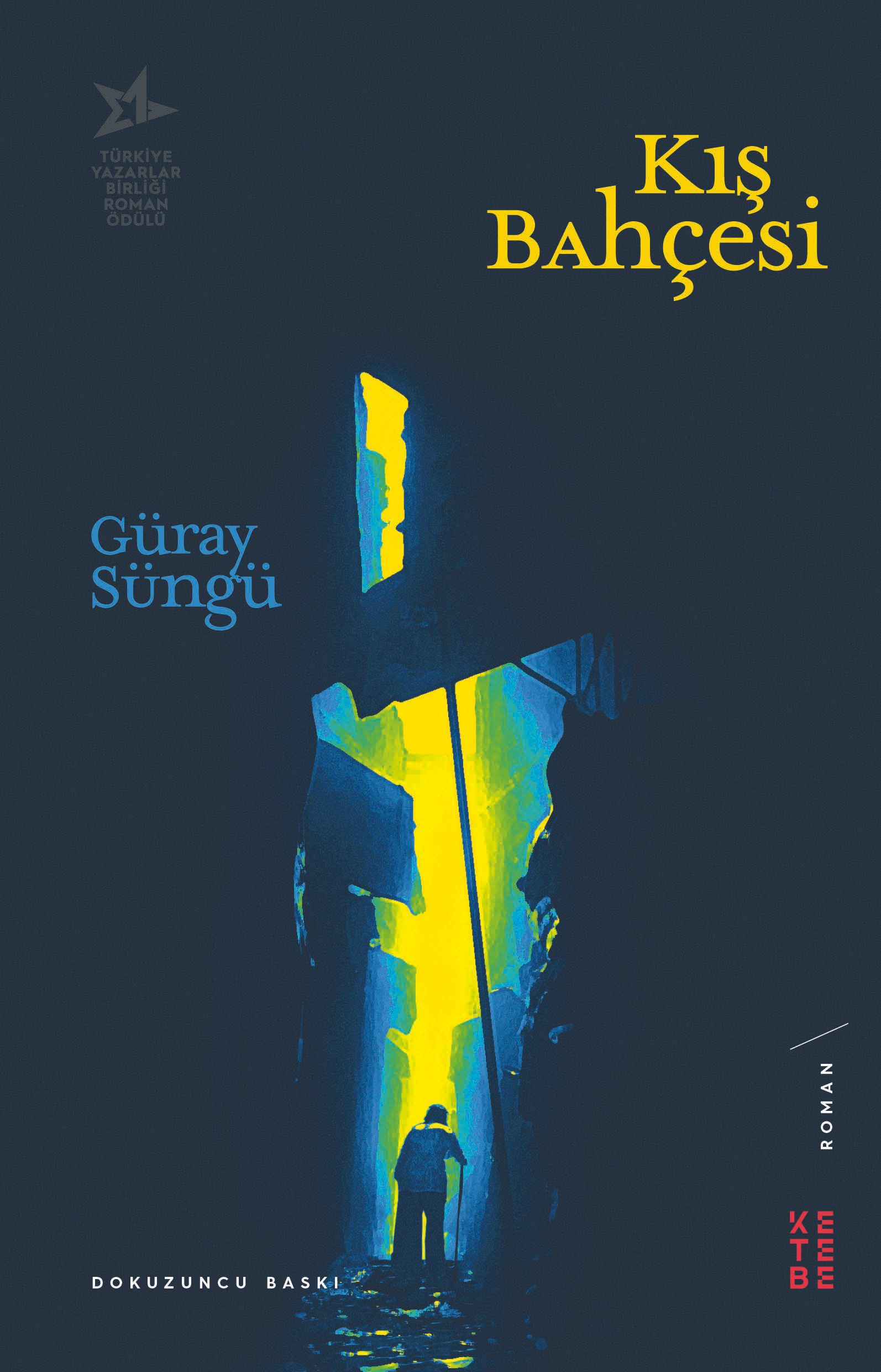 Kış Bahçesi – Güray Süngü – Ketebe Yayınları – kitap kapağı