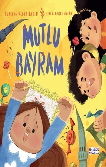 Mutlu Bayram - Gülce Kitap Kitap