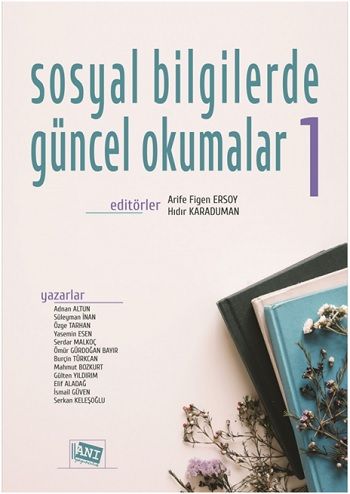 Sosyal Bilgilerde Güncel Okumalar 1 - Anı Yayıncılık Kitap