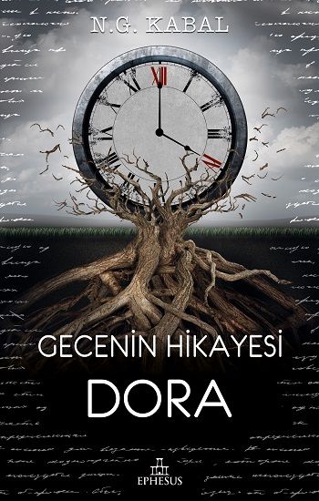 Gecenin Hikayesi - Dora – N.G. Kabal – Ephesus Yayınları – kitap kapağı