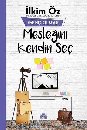 Mesleğini Kendin Seç - Genç Olmak – İklim Öz – Martı Yayınları – kitap kapağı