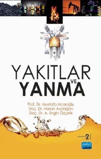 Yakıtlar ve Yanma - Nobel Akademik Yayıncılık Kitap