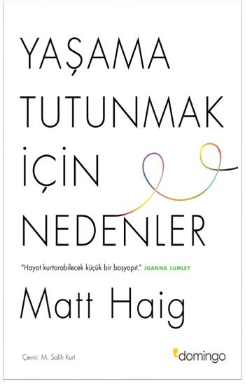Yaşama Tutunmak İçin Nedenler - Domingo Yayınevi Kitap