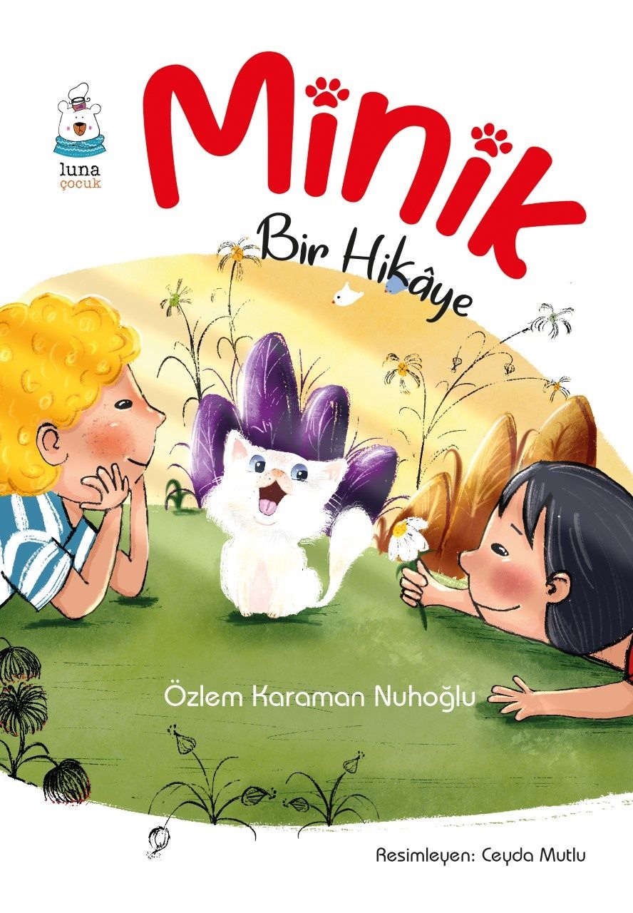 Minik Bir Hikâye – Özlem Karaman Nuhoğlu – Luna Çocuk Yayınları – kitap kapağı