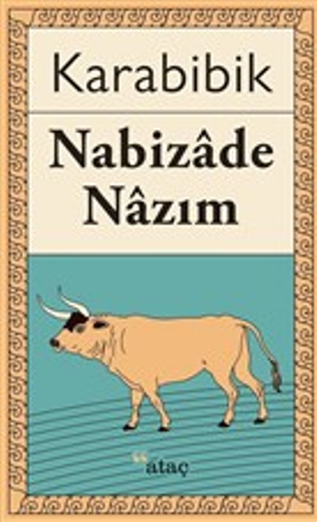 Karabibik – Nabizade Nazım – Ataç Yayınları – kitap kapağı