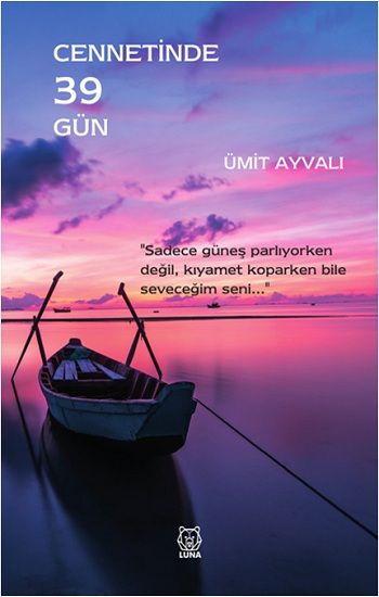 Cennetinde 39 Gün – Ümit Ayvalı – Luna Yayınları – kitap kapağı