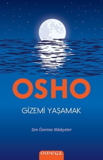 Gizemi Yaşamak - Omega Kitap