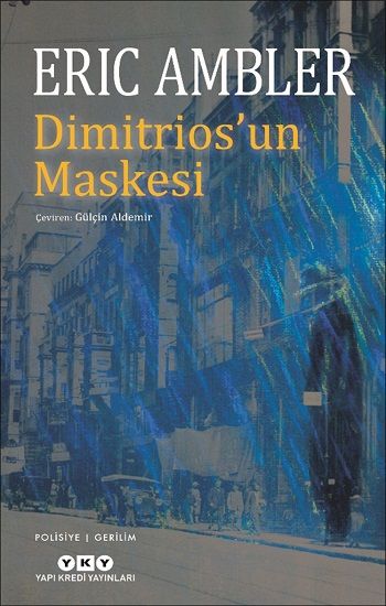 Dimitrios’un Maskesi - Yapı Kredi Yayınları Kitap