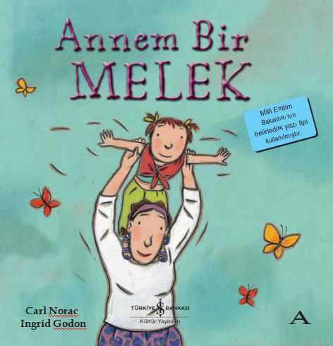 Annem Bir Melek – Carl Norac – İş Bankası Kültür Yayınları – kitap kapağı