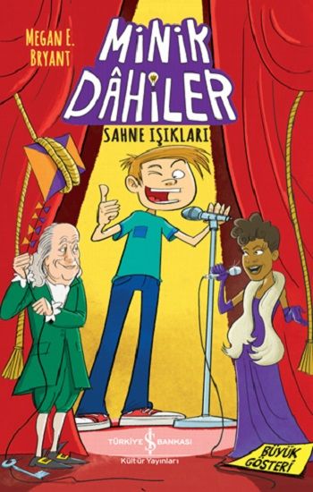 Sahne Işıkları - Minik Dahiler - İş Bankası Kültür Yayınları Kitap