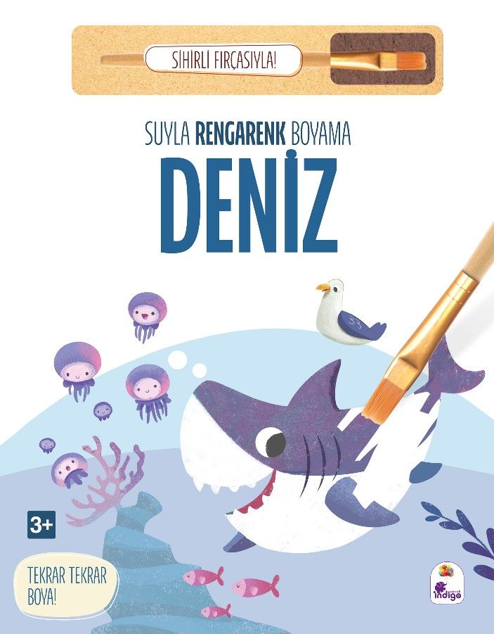 Suyla Rengarenk Boyama – Deniz (Sihirli Fırçasıyla) - İndigo Çocuk Kitap