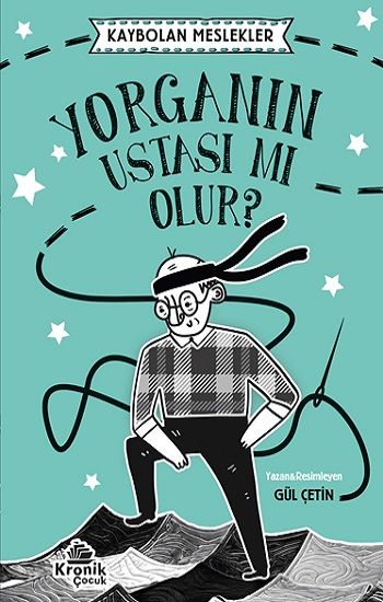 Kaybolan Meslekler - 1 Yorganın Ustası Mı Olur? - Kronik Kitap Kitap