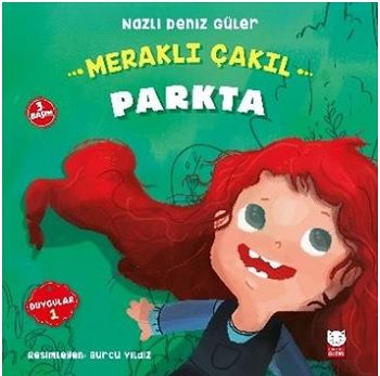 Meraklı Çakıl Parkta Duygular Serisi 1 – Nazlı Deniz Güler – Kırmızı Kedi Yayınevi – kitap kapağı