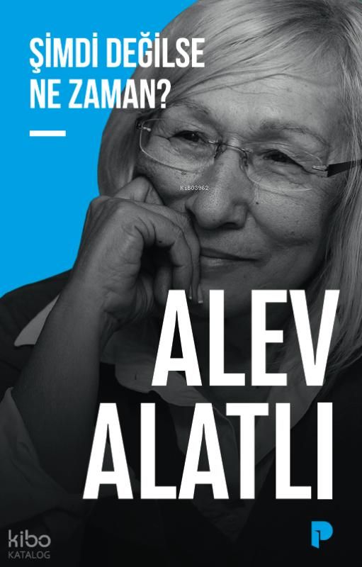 Şimdi Değilse Ne Zaman? - Pınar Yayınları Kitap
