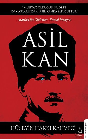 Asil Kan – Hüseyin Hakkı Kahveci – Destek Yayınları – kitap kapağı
