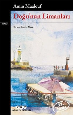 Doğu'nun Limanları - Yapı Kredi Yayınları Kitap