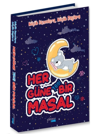 Her Güne Yeni Bir Masal ( Ciltli) – Kolektif – Yakamoz Yayınevi – kitap kapağı