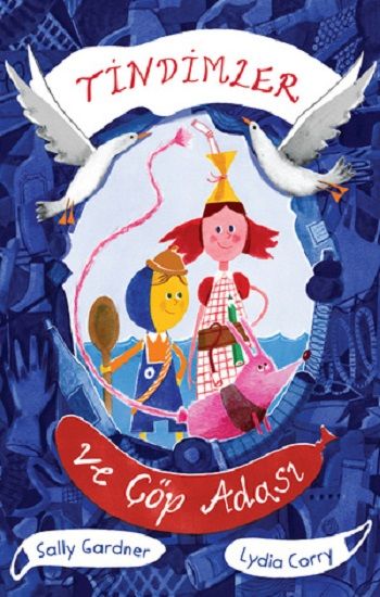 Tindimler ve Çöp Adası - Can Çocuk Yayınları Kitap