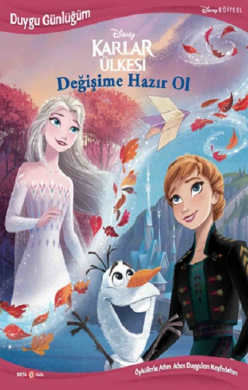 Disney - Duygu Günlüğüm Karlar Ülkesi Değişime Hazır Ol - Beta Kids Kitap