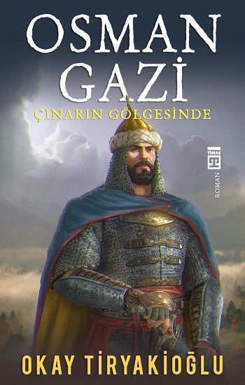 Osman Gazi – Okay Tiryakioğlu – Timaş Yayınları – kitap kapağı