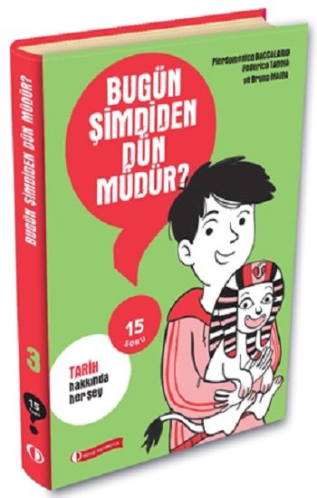 15 Soru Serisi – Bugün Şimdiden Dün Müdür? (Flexi Kapak) - ODTÜ Geliştirme Vakfı Yayıncılık Kitap
