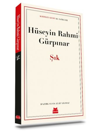 Şık – Hüseyin Rahmi Gürpınar – Kırmızı Kedi Yayınevi – kitap kapağı