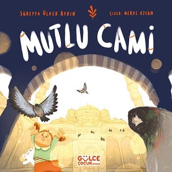 Mutlu Cami - Gülce Kitap Kitap