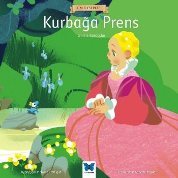 Kurbağa Prens - Mavi Kelebek Yayınları Kitap