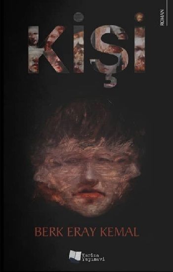Kişi – Berk Eray Kemal – Karina Yayınevi – kitap kapağı