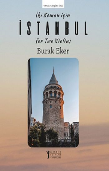 İki Keman İçin "İstanbul" – Burak Eker – Müzik Eğitimi Yayınları – kitap kapağı
