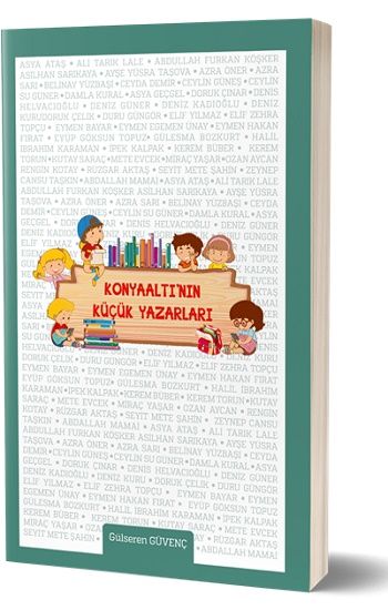 Konyaaltı’nın Küçük Yazarları – Gülseren Güvenç – Eğiten Kitap – kitap kapağı