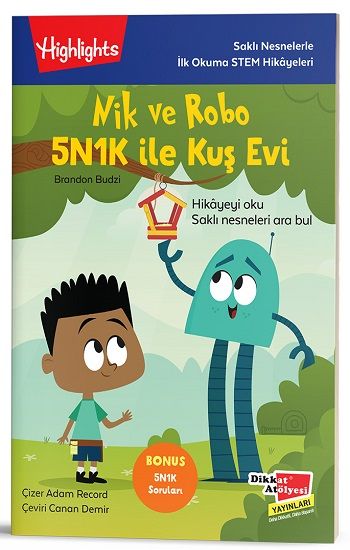 Nik ve Robo 5N1K ile Kuş Evi – Brandon Budzi – Dikkat Atölyesi Yayınları – kitap kapağı