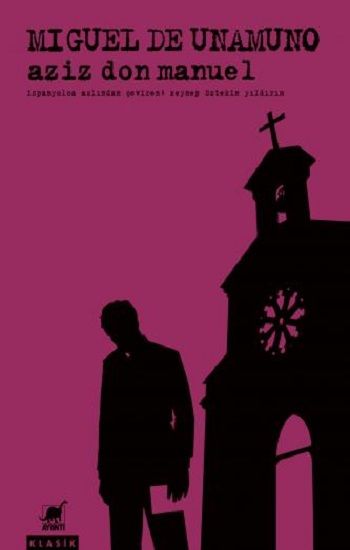 Aziz Don Manuel – Miguel de Unamuno – Ayrıntı Yayınları – kitap kapağı