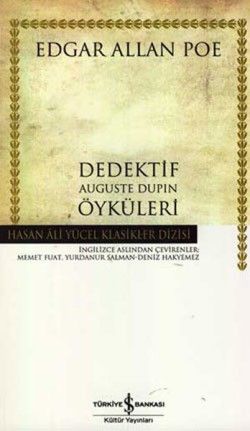 Dedektif Auguste Dupin Öyküleri - İş Bankası Kültür Yayınları Kitap