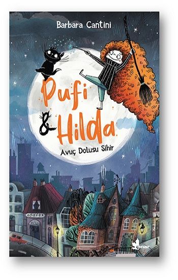Pufi & Hilda Avuç Dolusu Sihir – Barbara Cantini – Çınar Yayınları – kitap kapağı