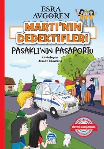 Martı’nın Dedektifleri - Pasaklı’nın Pasaportu – Esra Avgören – Martı Çocuk Yayınları – kitap kapağı