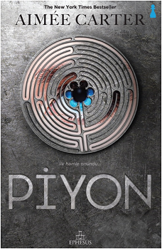 Piyon – Aimee Carter – Ephesus Yayınları – kitap kapağı