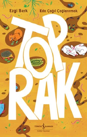 Toprak – Ezgi Berk – İş Bankası Kültür Yayınları – kitap kapağı