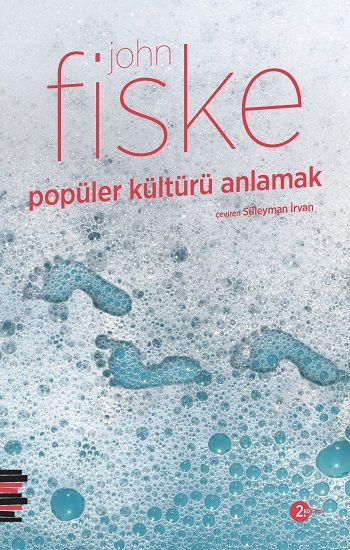 Popüler Kültürü Anlamak – John Fiske – Pharmakon Kitap – kitap kapağı