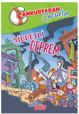 Şiddetli Deprem;Cankurtaran Çocuklar 1 - Acayip Kitaplar Kitap