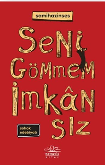 Seni Gömmem İmkansız - Nemesis Kitap Kitap