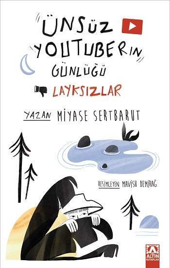 Ünsüz Youtuber'ın Günlüğü - Layksızlar